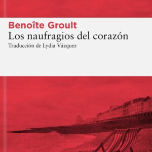 Los naufragios del corazón