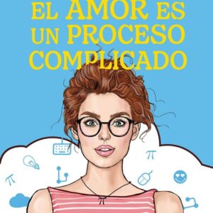 EL AMOR ES UN PROCESO COMPLICADO