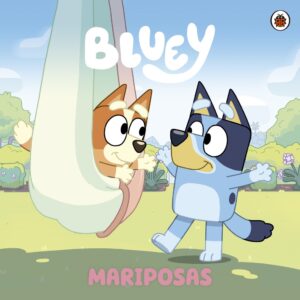 BLUEY. MARIPOSAS