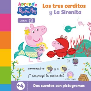 Aprende con Peppa Pig. Los tres cerditos y La Sirenita