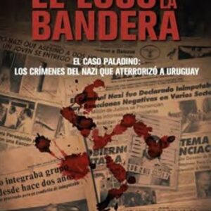 EL LOCO DE LA BANDERA