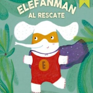 ELEFANMAN AL RESCATE