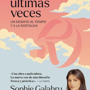 Nuestras últimas veces