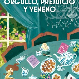 ORGULLO, PREJUICIO Y VENENO