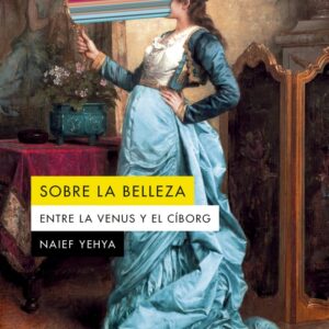 SOBRE LA BELLEZA