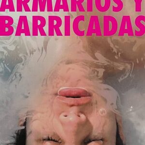 ARMARIOS Y BARRICADAS