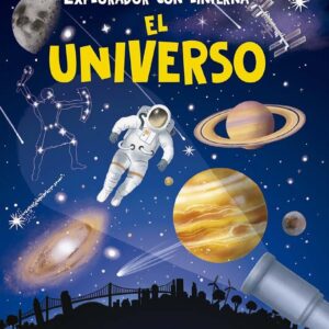 EXPLORADOR CON LINTERNA. EL UNIVERSO