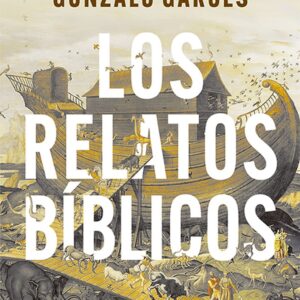 LOS RELATOS BÍBLICOS