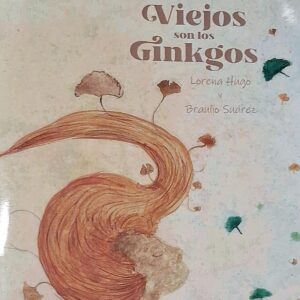 Viejos son los Ginkgos