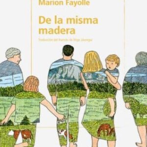 De la misma madera