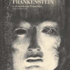 FRANKENSTEIN o el moderno Prometeo