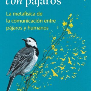 Conversaciones con pájaros