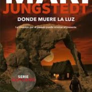 DONDE MUERE LA LUZ