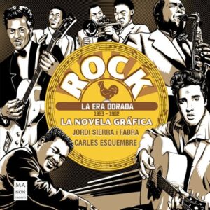 ROCK. LA ERA DORADA 1953-1962