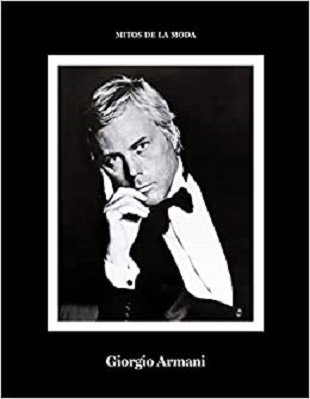 MITOS DE LA MODA 5 – GIORGIO ARMANI
