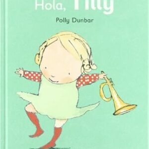Hola, Tilly