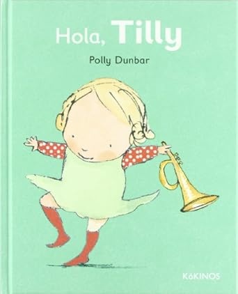 Hola, Tilly