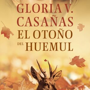 EL OTOÑO DEL HUEMUL