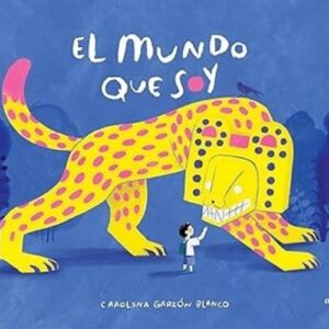 EL MUNDO QUE SOY