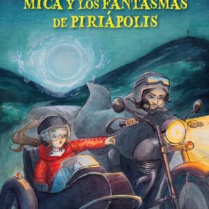 MICA Y LOS FANTASMAS DE PIRIÁPOLIS