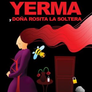 YERMA y DOÑA ROSITA LA SOLTERA