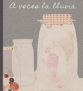 A veces la lluvia