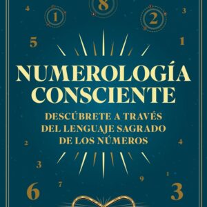 NUMEROLOGÍA CONSCIENTE
