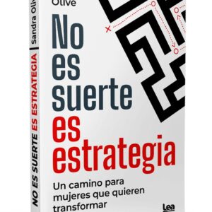 No es suerte, es estrategia