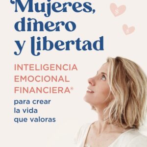 Mujeres, dinero y libertad