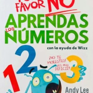 POR FAVOR NO APRENDAS LOS NÙMEROS
