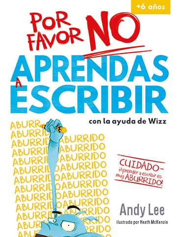 POR FAVOR NO APRENDAS A ESCRIBIR  con la ayuda de Wizz