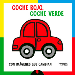 COCHE ROJO, COCHE VERDE