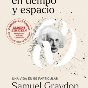 Einstein en el tiempo y espacio