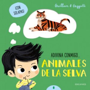 ADIVINA CONMIGO... ANIMALES DE LA SELVA
