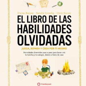EL LIBRO DE LAS HABILIDADES OLVIDADAS