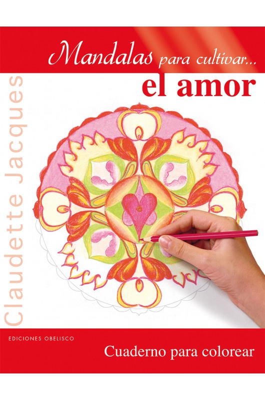 Mandalas para cultivar… el amor