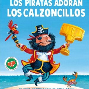 LOS PIRATAS ADORAN LOS CALZONCILLOS