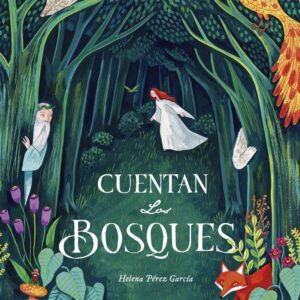 CUENTAN LOS BOSQUES