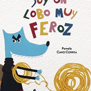 SOY UN LOBO MUY FEROZ