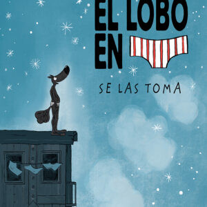 EL LOBO EN CALZONCILLOS SE LAS TOMA