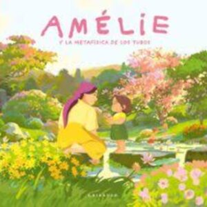 AMÉLIE Y LA METAFISCA DE LOS TUBOS