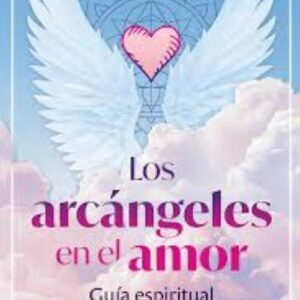 Los arcángeles en el amor