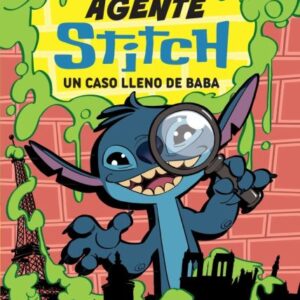 AGENTE STITCH. UN CASO LLENO DE SLIME
