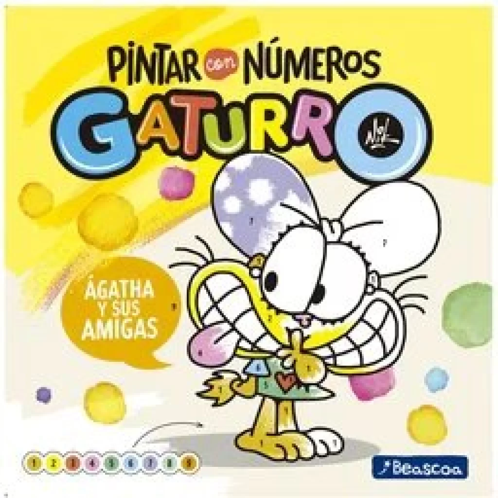 GATURRO. PINTAR CON NÚMEROS. ÁGATHA Y SUS AMIGAS