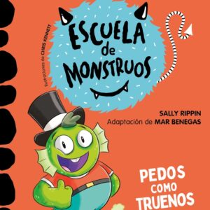 APRENDER A LEER EN LA ESCUELA DE MONSTRUOS 7. PEDOS COMO TRUENOS
