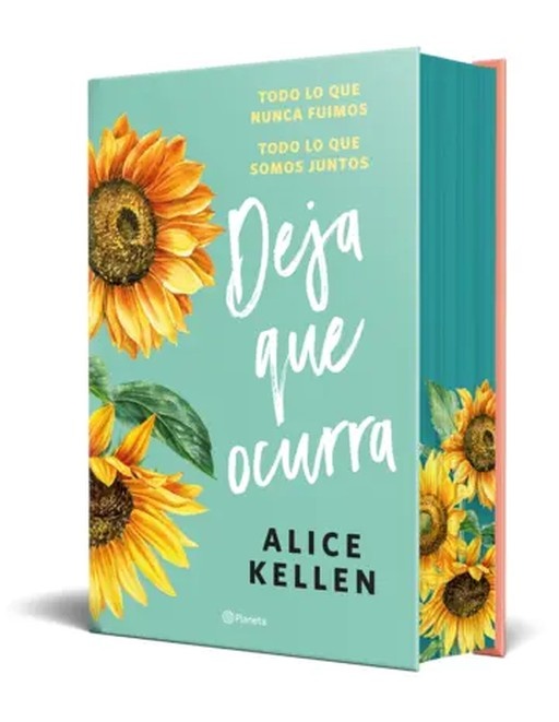 DEJA QUE OCURRA. TODO LO QUE NUNCA FUIMOS | TODO LO QUE SOMOS JUNTOS