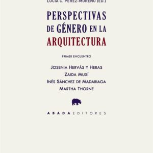 PERSPECTIVAS DE GÉNERO EN LA ARQUITECTURA