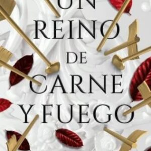 UN REINO DE CARNE Y FUEGO
