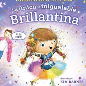 La única e inigualable Brillantina