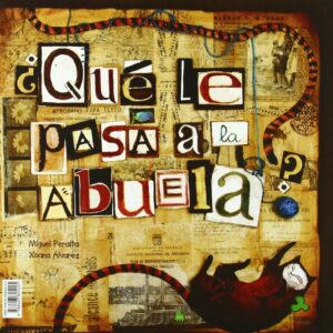¿QUÉ LE PASA A LA ABUELA? | WHAT'S WRONG WITH GRANDMA?